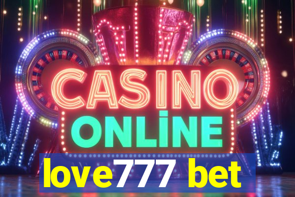 love777 bet